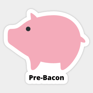 Pre-Bacon Sticker